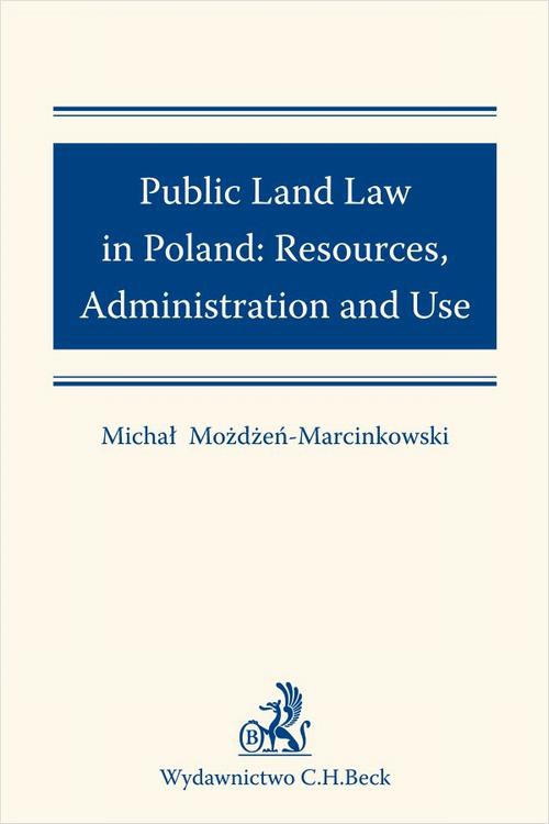 Okładka:Public Land Law in Poland: Resources Administration and Use 