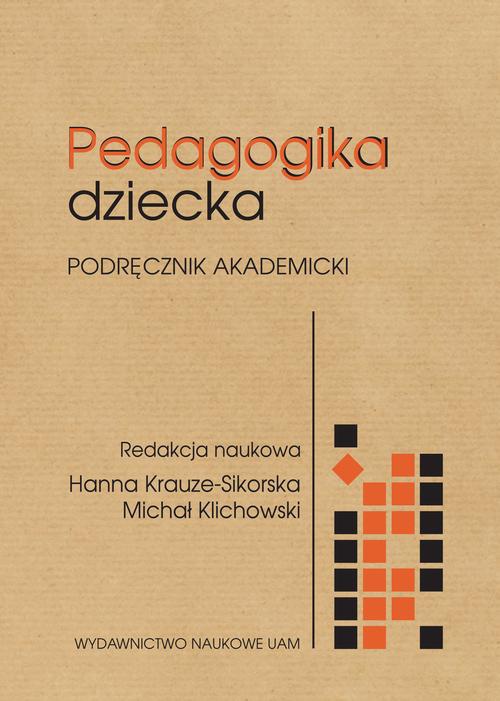 The cover of the book titled: Pedagogika dziecka. Podręcznik akademicki
