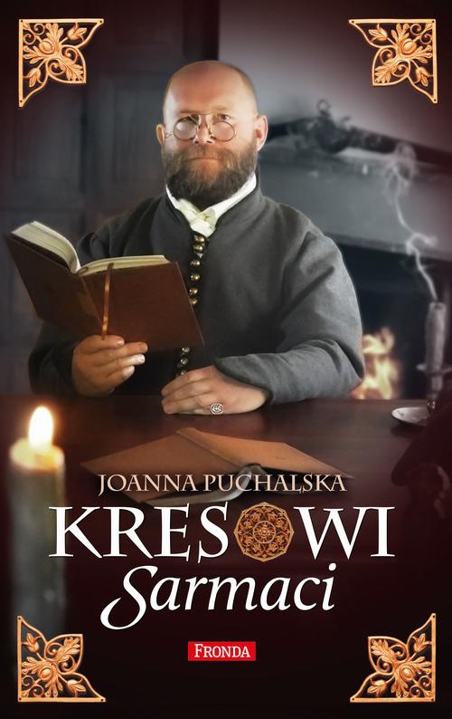 The cover of the book titled: Kresowi Sarmaci