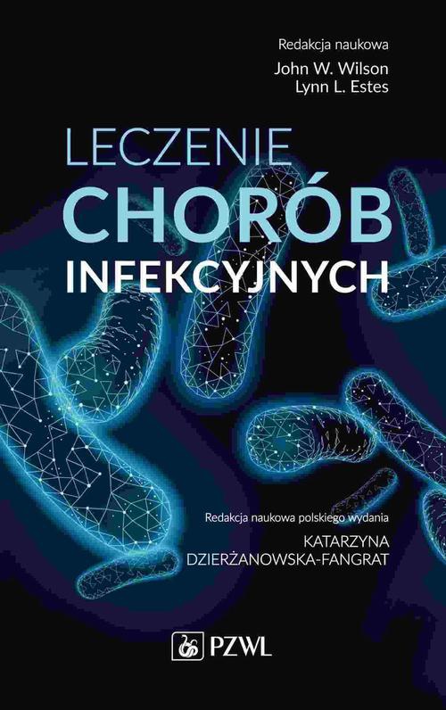 The cover of the book titled: Leczenie chorób infekcyjnych