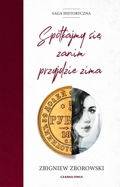 The cover of the book titled: Spotkajmy się, zanim przyjdzie zima