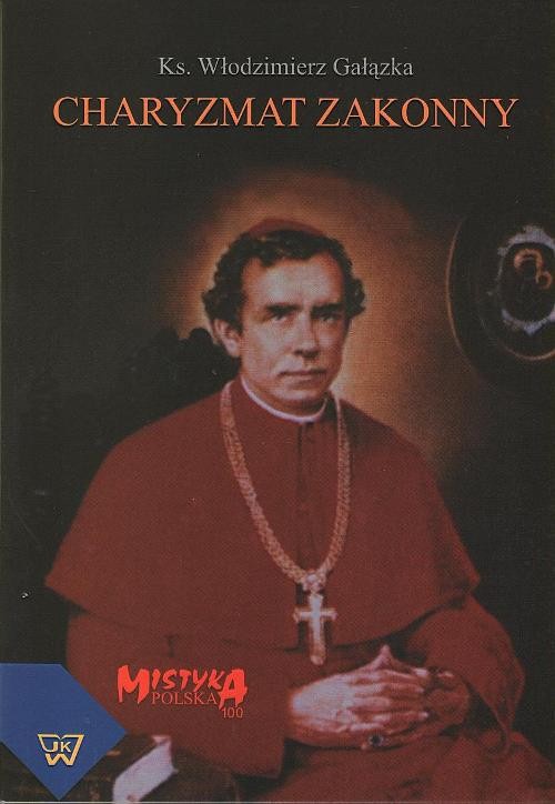 The cover of the book titled: Charyzmat zakonny