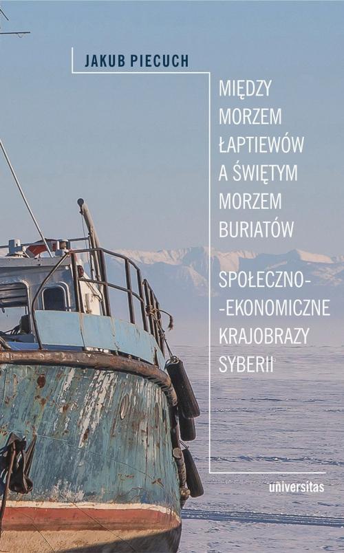 Okładka książki o tytule: Między Morzem Łaptiewów a Świętym Morzem Buriatów