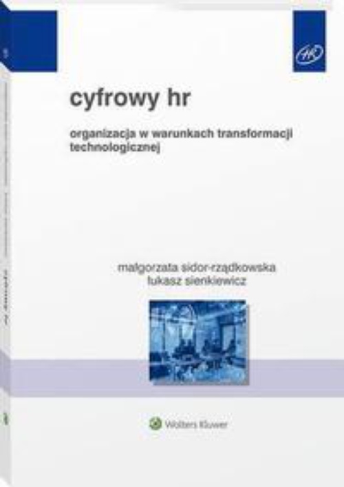 Okładka książki o tytule: Cyfrowy HR. Organizacja w warunkach transformacji technologicznej