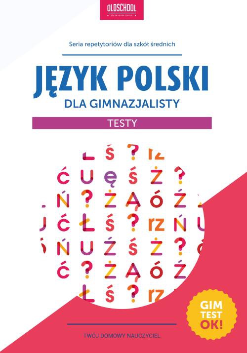 Okładka książki o tytule: Język polski dla gimnazjalisty Testy
