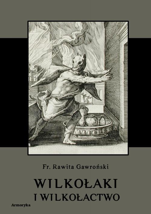 Обкладинка книги з назвою:Wilkołaki i wilkołactwo