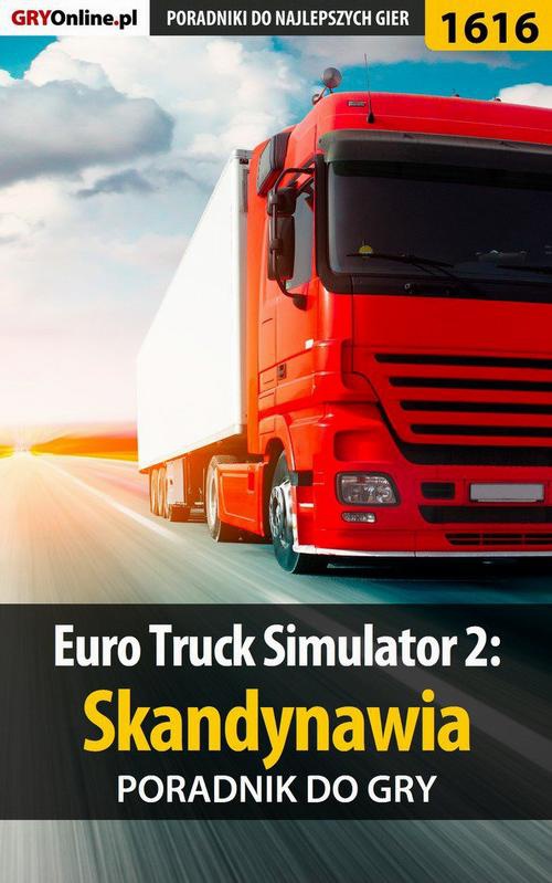 Okładka:Euro Truck Simulator 2: Skandynawia - poradnik do gry 