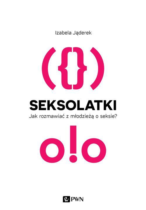 The cover of the book titled: Seksolatki