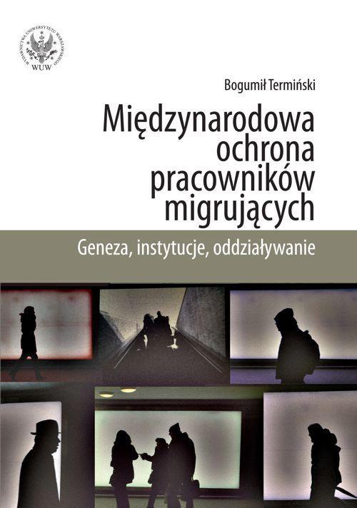 Обкладинка книги з назвою:Międzynarodowa ochrona pracowników migrujących