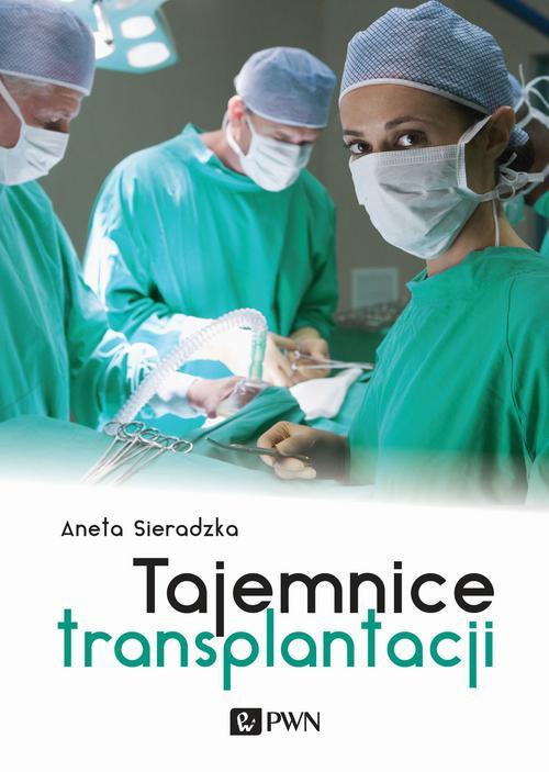 Okładka książki o tytule: Tajemnice transplantacji
