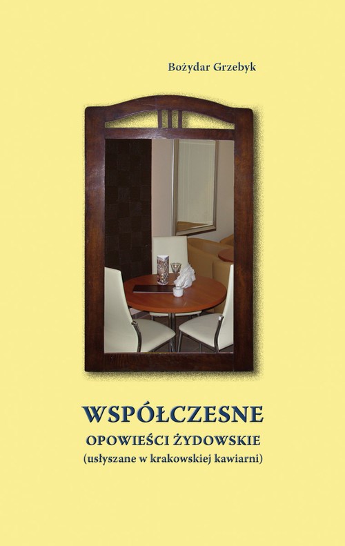 The cover of the book titled: Współczesne opowieści żydowskie