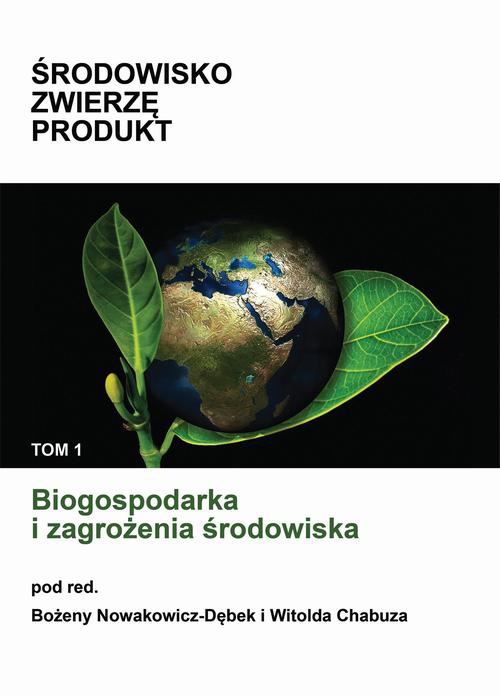 Обложка книги под заглавием:Biogospodarka i zagrożenia środowiska