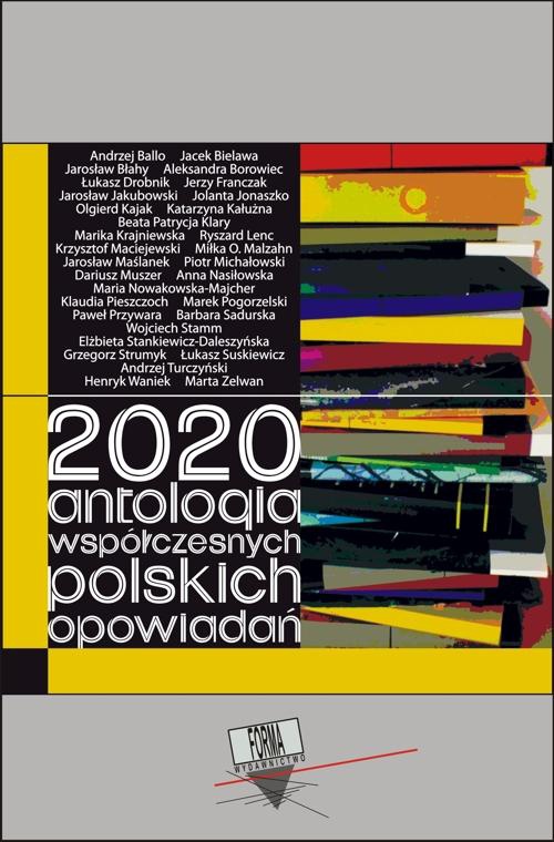 Okładka:2020. Antologia współczesnych polskich opowiadań 
