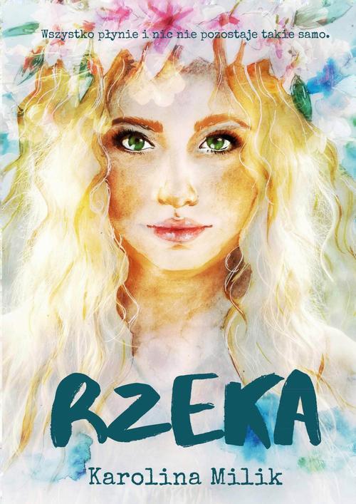 The cover of the book titled: Rzeka