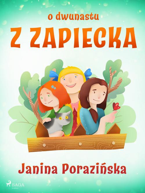 The cover of the book titled: O dwunastu z Zapiecka