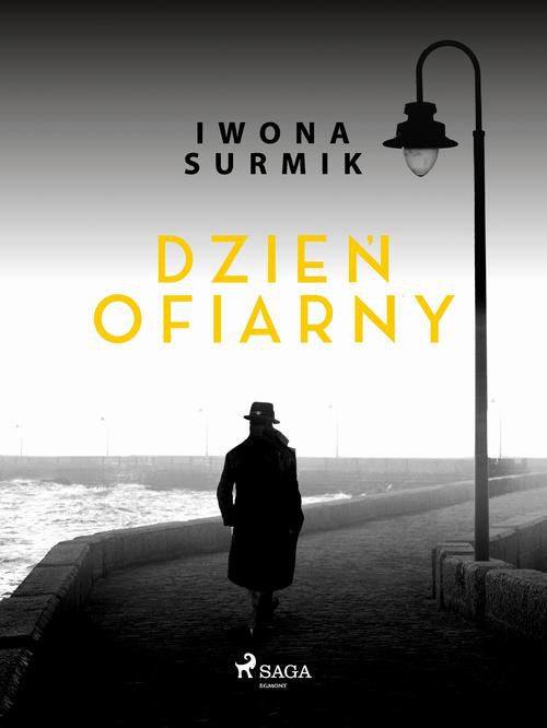 The cover of the book titled: Dzień ofiarny