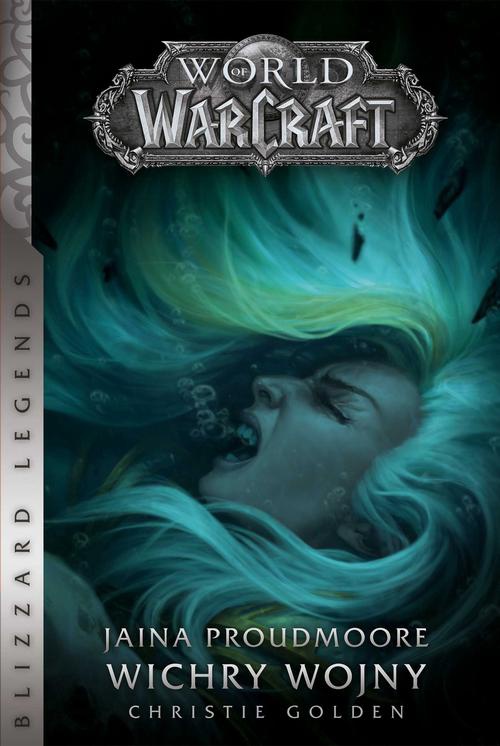 Okładka:World of Warcraft: Jaina Proudmoore. Wichry wojny 