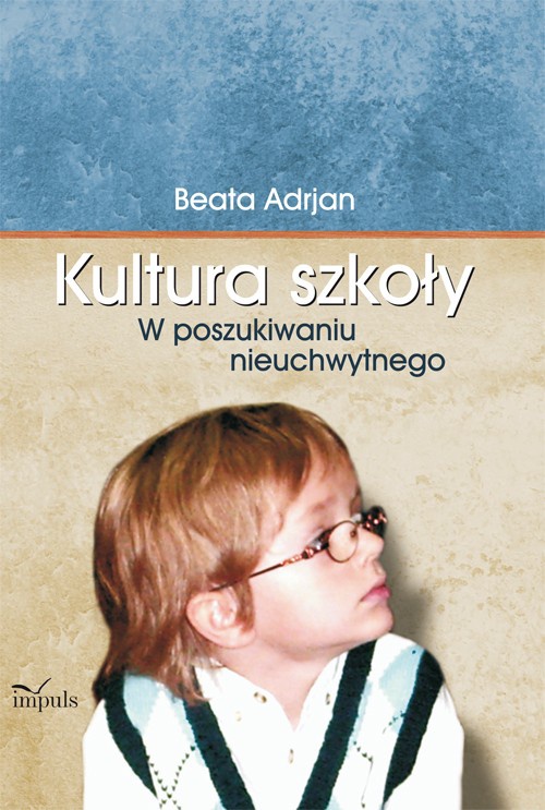 Обложка книги под заглавием:Kultura szkoły