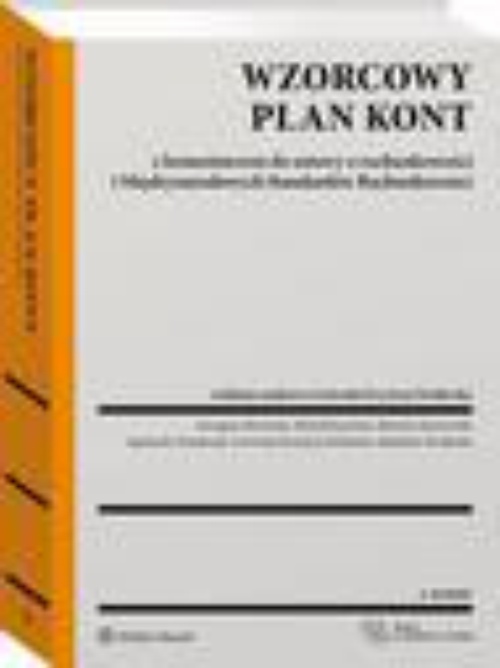 Обложка книги под заглавием:Wzorcowy Plan Kont z komentarzem do ustawy o rachunkowości i Międzynarodowych Standardów Rachunkowości