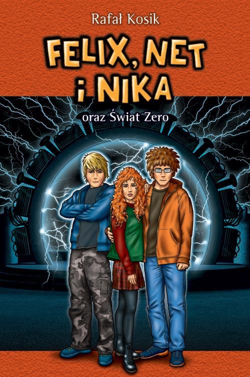 Okładka:Felix, Net i Nika oraz Świat Zero 