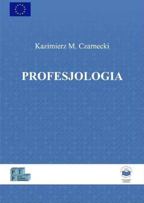 Обложка книги под заглавием:Profesjologia. Nauka o profesjonalnym rozwoju człowieka
