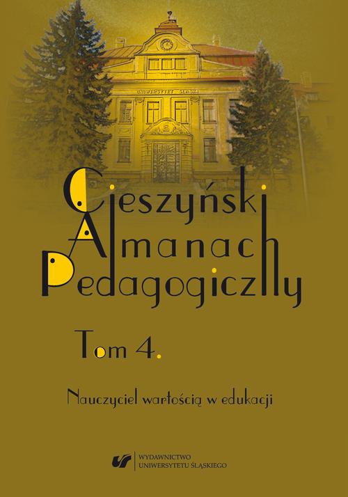 Обложка книги под заглавием:„Cieszyński Almanach Pedagogiczny”. T. 4: Nauczyciel wartością w edukacji