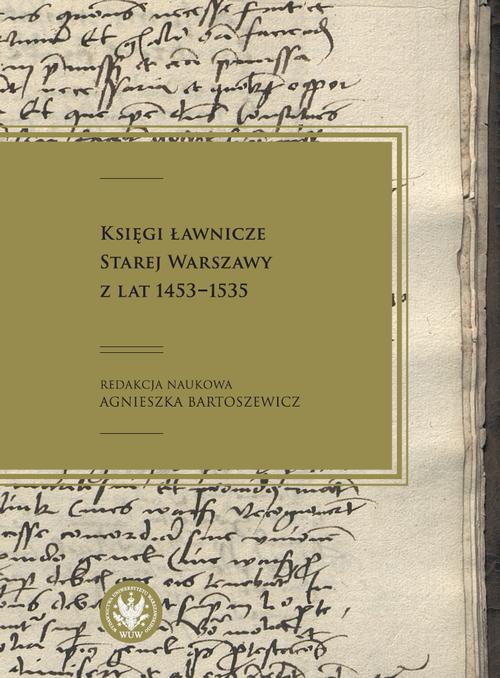 Okładka:Księgi ławnicze Starej Warszawy z lat 1453-1535 