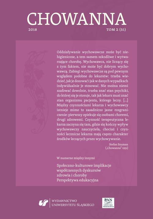 The cover of the book titled: „Chowanna” 2018. T. 2 (51): Społeczno-kulturowe implikacje współczesnych dyskursów zdrowia i choroby. Perspektywa edukacyjna