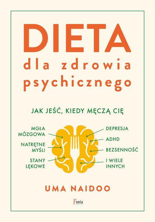 The cover of the book titled: Dieta dla zdrowia psychicznego.