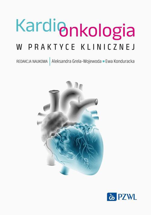 Okładka książki o tytule: Kardioonkologia w praktyce klinicznej