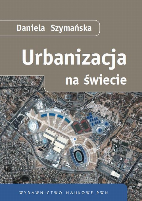 Okładka książki o tytule: Urbanizacja na świecie
