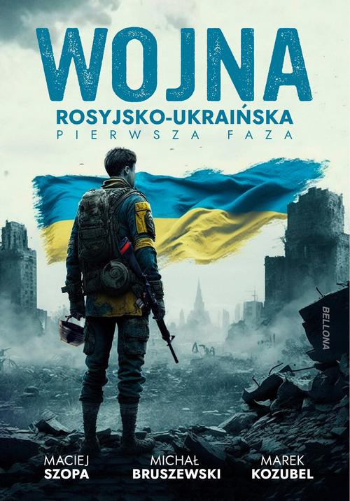 Okładka:Wojna rosyjsko-ukraińska. Pierwsza faza 