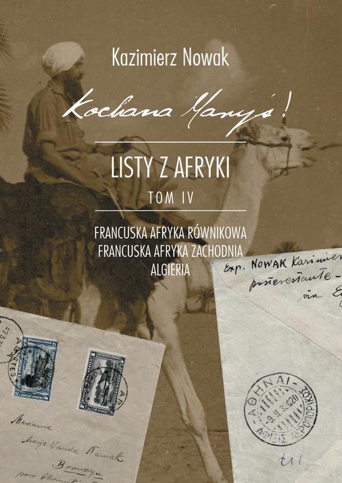 Okładka książki o tytule: Kochana Maryś! Listy z Afryki Tom IV