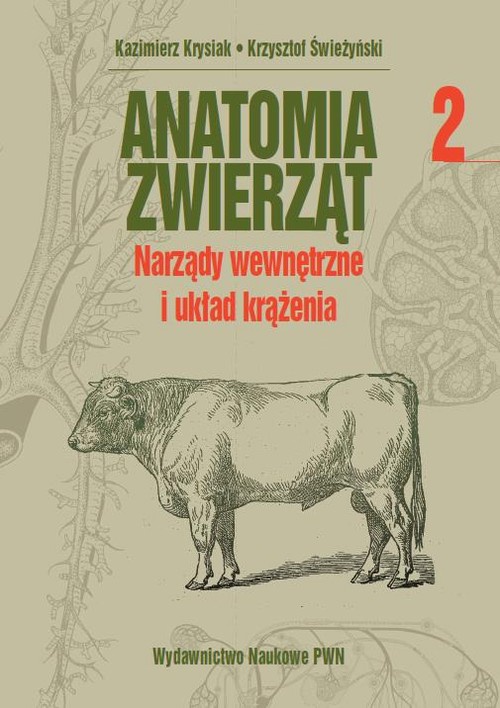 Okładka książki o tytule: Anatomia zwierząt, t. 2
