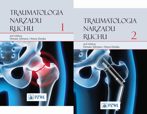 Okładka książki o tytule: Traumatologia narządu ruchu. TOM 1 i 2