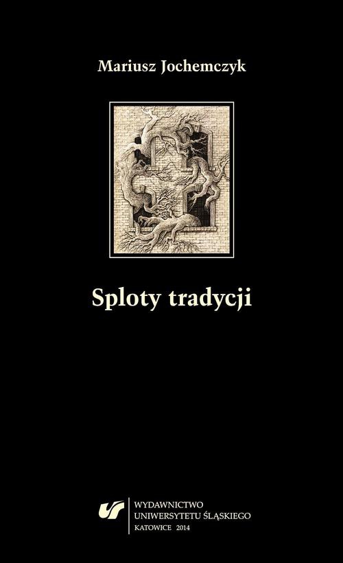 Okładka książki o tytule: Sploty tradycji