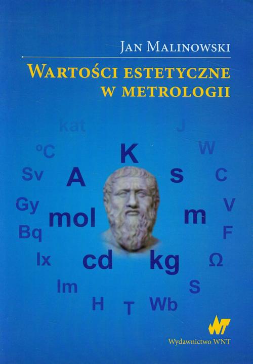 The cover of the book titled: Wartości estetyczne w metrologii