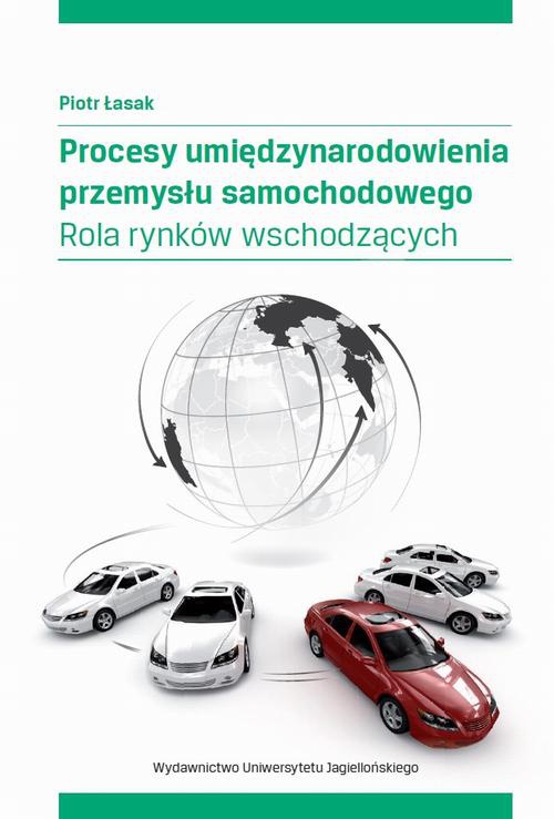 Обложка книги под заглавием:Procesy umiędzynarodowienia przemysłu samochodowego