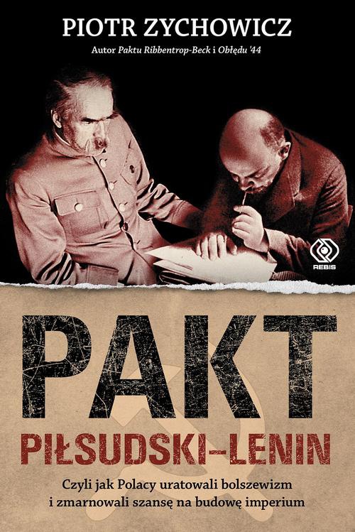 Okładka książki o tytule: Pakt Piłsudski-Lenin
