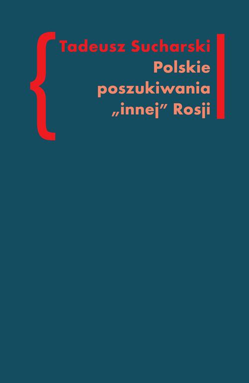 Обкладинка книги з назвою:Polskie poszukiwania innej Rosji