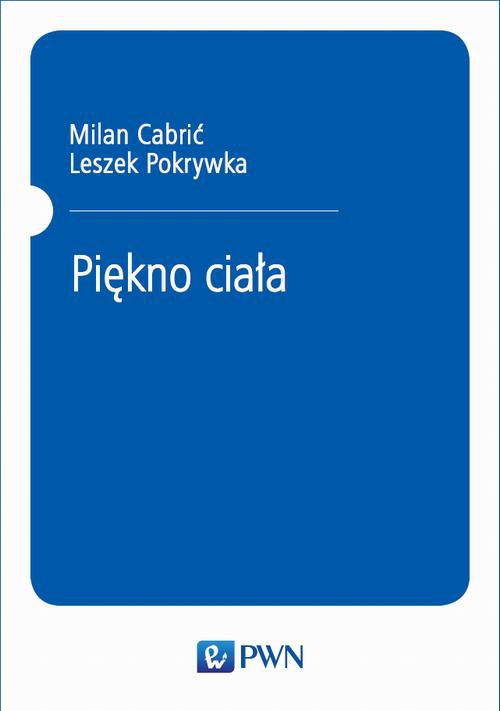 The cover of the book titled: Piękno ciała