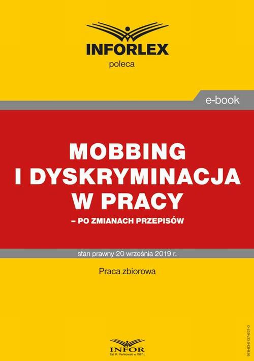 Okładka książki o tytule: Mobbing i dyskryminacja w pracy – po zmianach przepisów