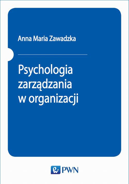 Обкладинка книги з назвою:Psychologia zarządzania w organizacji