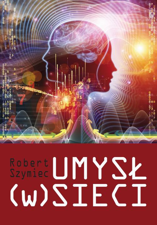 The cover of the book titled: Umysł (w) sieci
