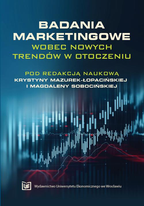 The cover of the book titled: Badania marketingowe wobec nowych trendów w otoczeniu