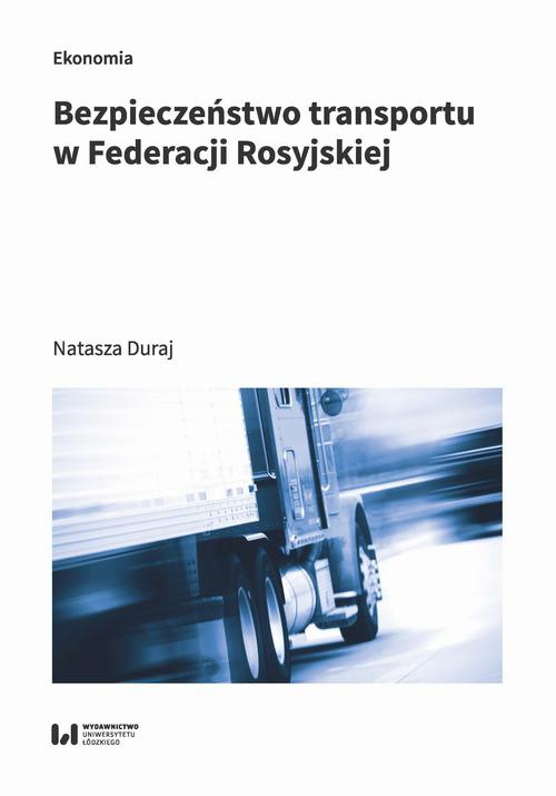 The cover of the book titled: Bezpieczeństwo transportu w Federacji Rosyjskiej