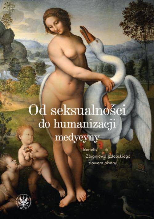 Обложка книги под заглавием:Od seksualności do humanizacji medycyny