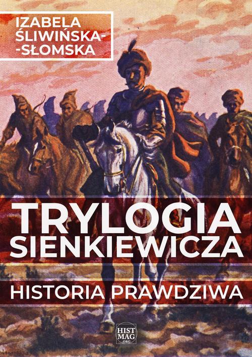 Обложка книги под заглавием:Trylogia Sienkiewicza. Historia prawdziwa