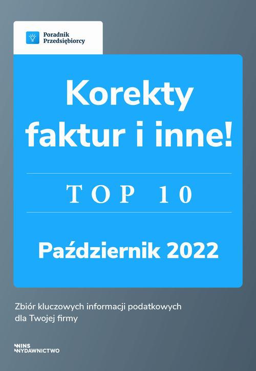 Okładka:Korekty faktur i inne.Top10 październik 2022. 