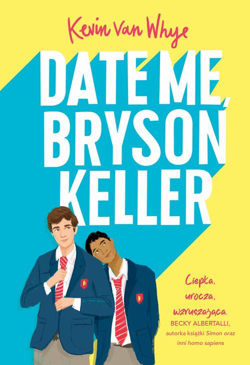 Okładka książki o tytule: Date Me, Bryson Keller